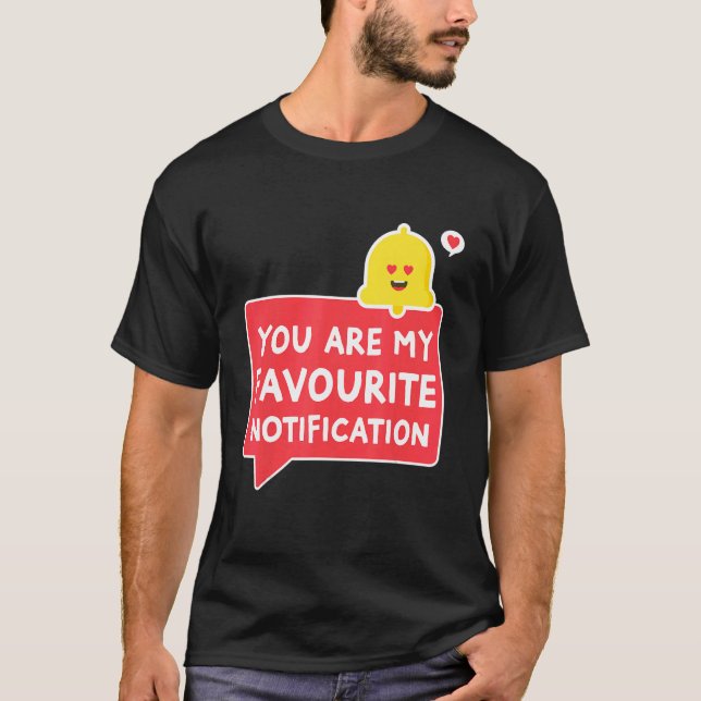Camiseta Usted Es Mi Cou De Relaciones De Notificación Favo (Anverso)
