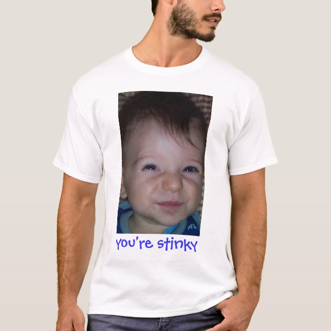 Camiseta Usted es Stinky (Anverso)
