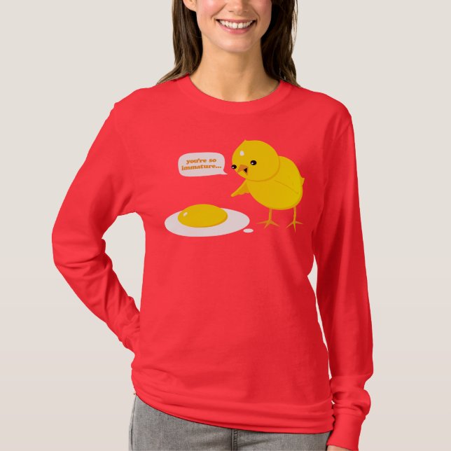 Camiseta Usted es tan no maduro… (Anverso)