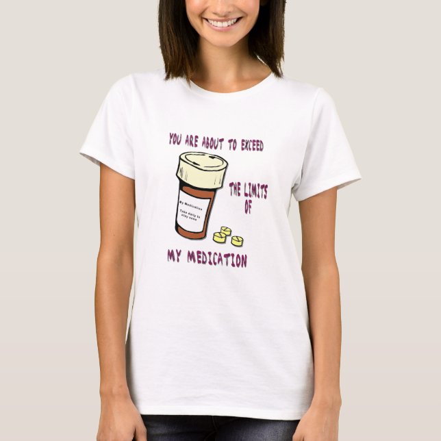 Camiseta Usted está a punto de exceder límite de mi (Anverso)