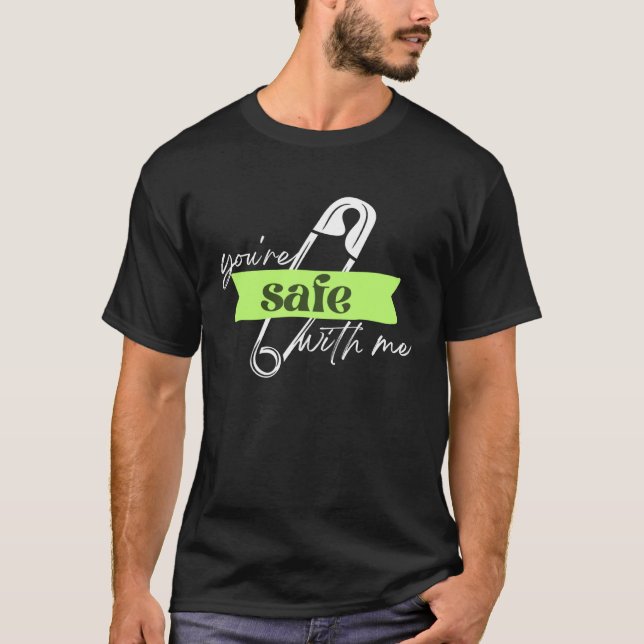 Camiseta Usted está a salvo conmigo Seguridad Pin Mental He (Anverso)