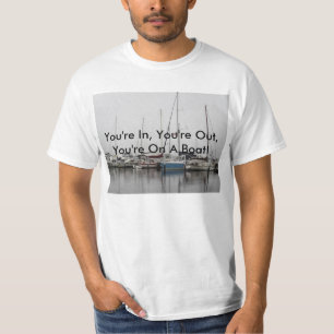 Camiseta Usted está adentro, usted está hacia fuera, uste