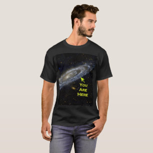 Camiseta Usted está aquí en la galaxia