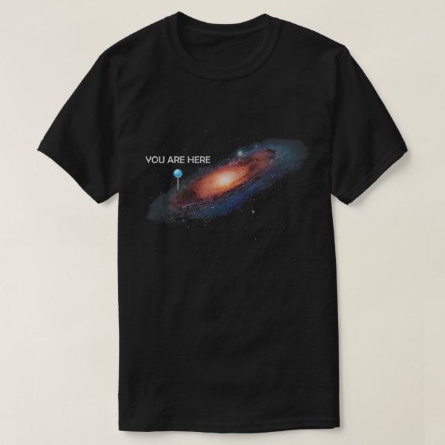 Camiseta Usted Está Aquí La Galaxia Universo Divertida (Diseño del anverso)