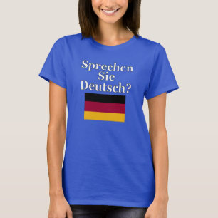 Camiseta ¿Usted habla alemán? en alemán. Bandera