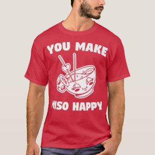 Camiseta Usted hace a Miso feliz propuesta Boda novia matri
