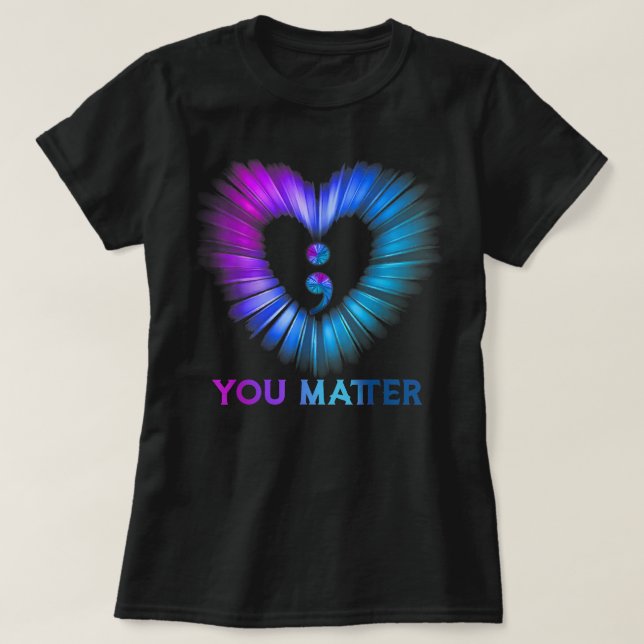 Camiseta Usted Importa Semico De Concienciación Y Prevenció (Diseño del anverso)