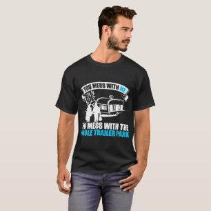 Camiseta Usted le ensucia conmigo lío con el parque de