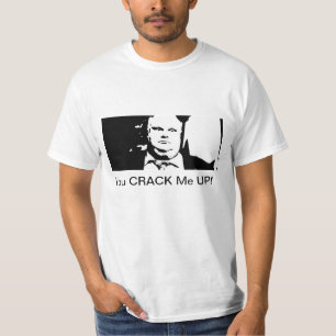 Camiseta ¡Usted ME AGRIETA para arriba!