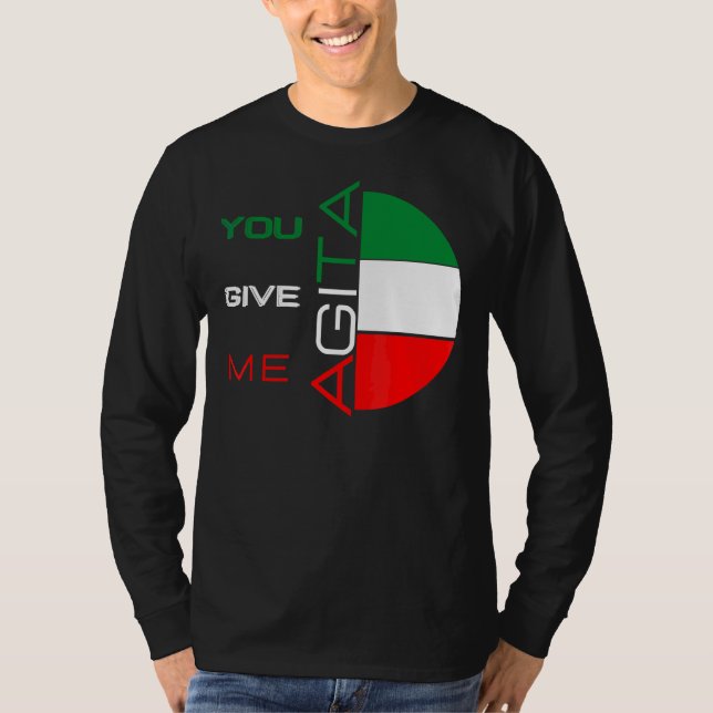 Camiseta Usted Me Da Agita Humor Cita Italiana 10 (Anverso)