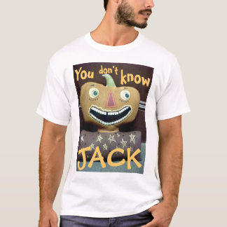 Camiseta ¡Usted no conoce Jack!