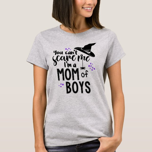 Camiseta Usted no puede asustarme que soy una mamá de la (Anverso)