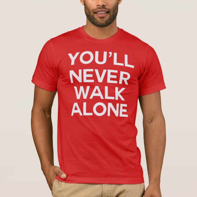 Camiseta Usted nunca caminará Liverpool sola (Anverso)