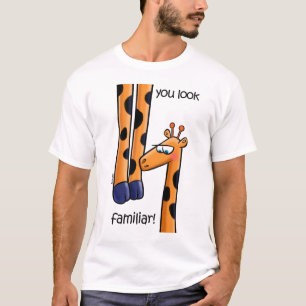 Camiseta ¡Usted parece familiar!