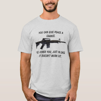 Camiseta USTED puede dar a paz una oportunidad…