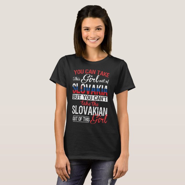 Camiseta Usted puede sacar al chica del chica eslovaco de (Anverso completo)