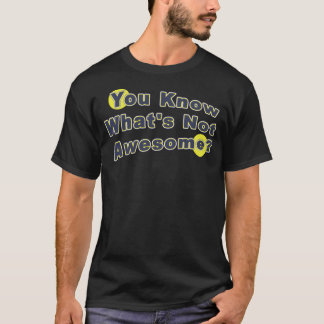 Camiseta ¿Usted sabe cuál no es impresionante?