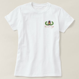 Camiseta Usted sabe que usted es una esposa del EOD si…