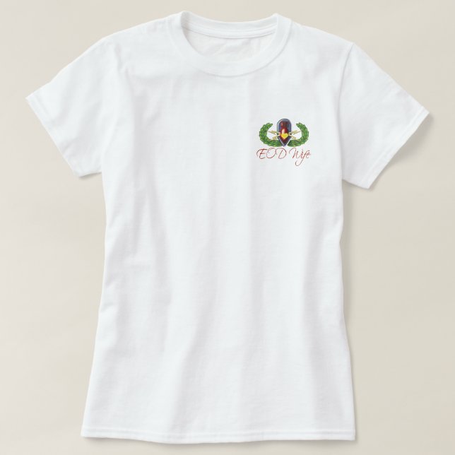 Camiseta Usted sabe que usted es una esposa del EOD si… (Diseño del anverso)