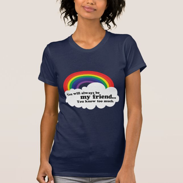 Camiseta Usted será siempre mi amigo, (usted sabe (Anverso)