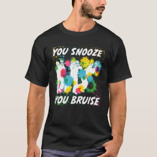 Camiseta Usted Snooze Usted Bruise Funny Paintball Team Reg