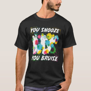 Camiseta Usted Snooze Usted Bruise Funny Paintball Team Reg