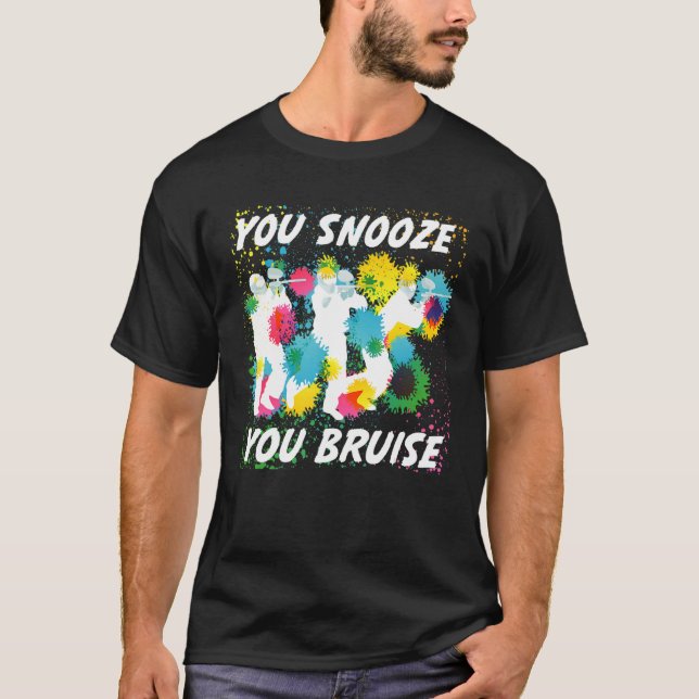 Camiseta Usted Snooze Usted Bruise Funny Paintball Team Reg (Anverso)