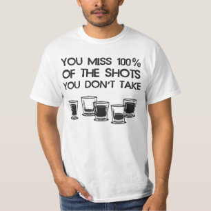 Camiseta Usted Srta. 100% de los tiros que usted no toma
