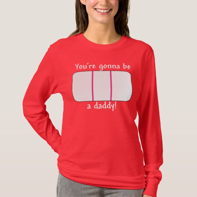 Camiseta Usted va a ser un papá (blanco de la prueba de (Anverso)