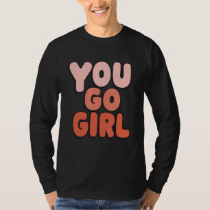 Camiseta Usted va Chica Cita Diseño Feminismo