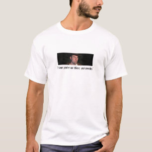 Camiseta "Usted Weirdos"