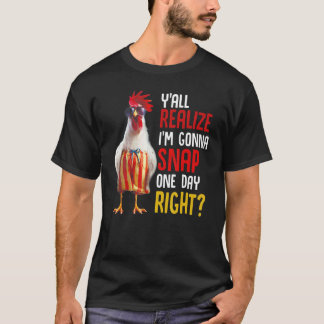 Camiseta Ustedes se dan cuenta de que voy a estallar un día