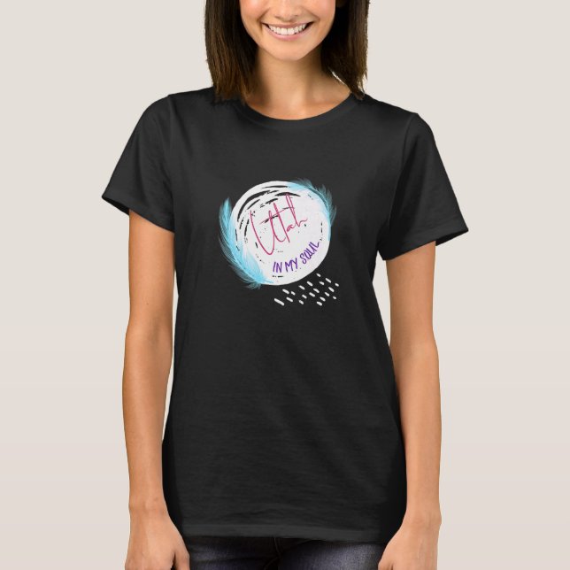 Camiseta Utah En Mi Alma, La Pluma Ama A Los Habitantes Nat (Anverso)