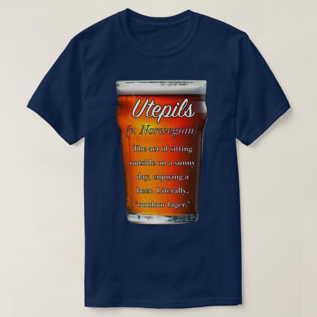 Camiseta Utepils una cerveza de palabra intraducible en un  (Diseño del anverso)