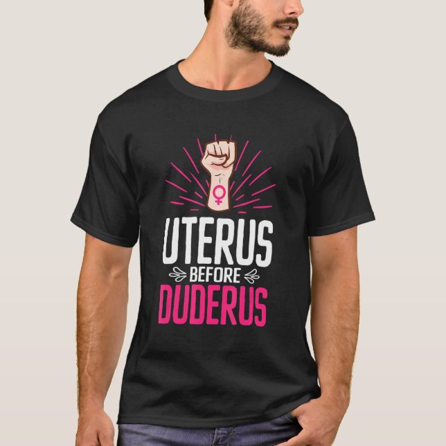 Camiseta Uterus antes del duderus Feminismo Igualdad de las (Anverso)