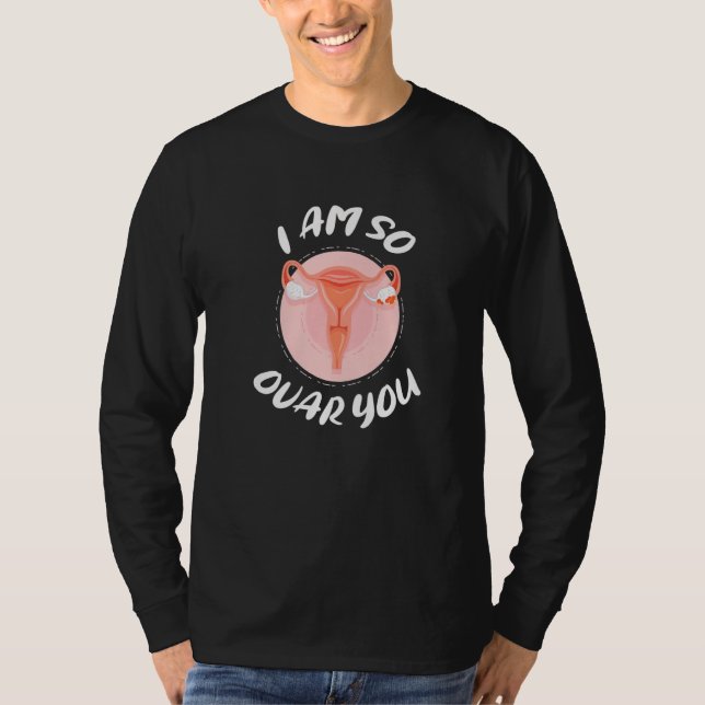 Camiseta Uterus Menopause  Hysterectomy  1 (Anverso)