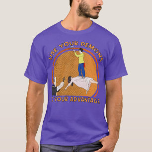 Camiseta Utilizar Sus Demones Para Su Ventaja