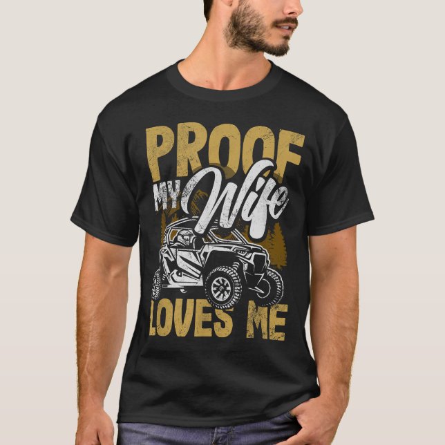 Camiseta Utv My Wife Loves Me Funny Side By Side Atv  (Anverso)