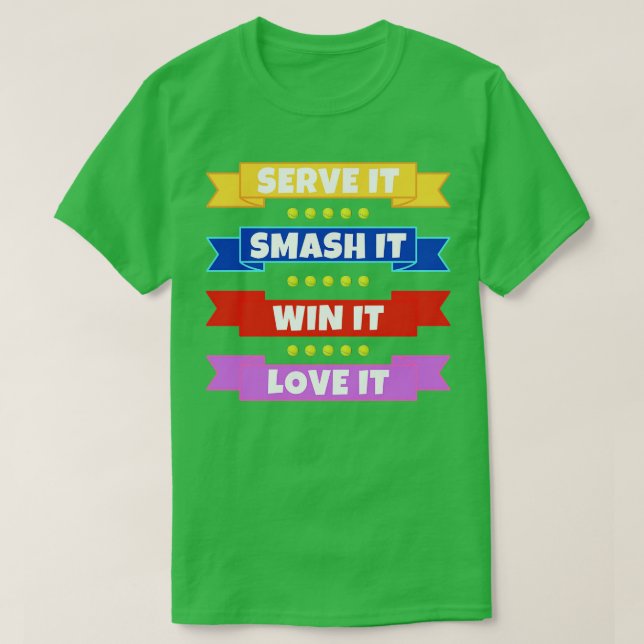 Camiseta UU. Open Serve It Smash It Win It Love It Tennis (Diseño del anverso)