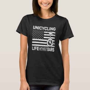 Camiseta Uu Unicycling Life Without Bars Unicycle Monocycl