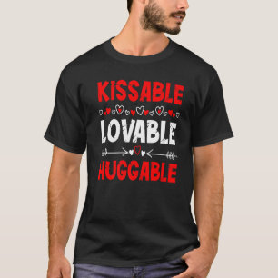 Camiseta V Day Kissable Loable Huggable Día de San Valentín