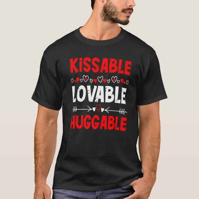 Camiseta V Day Kissable Loable Huggable Día de San Valentín (Anverso)
