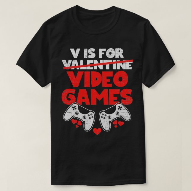 Camiseta V Es Para El Día de San Valentín De Videojuegos Gr (Diseño del anverso)