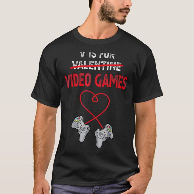 Camiseta V Es Para El Regalo De Videojuegos De San Valentín (Anverso)