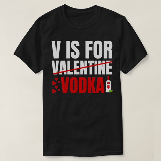 Camiseta V Es Para Hombres Día de San Valentín Vodka Mujere (Diseño del anverso)
