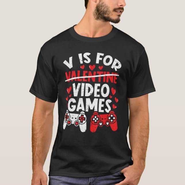 Camiseta V es para juegos de video Valentines divertidos ju (Anverso)