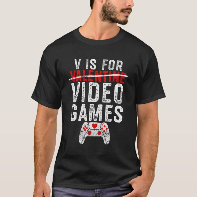 Camiseta V Es Para Jugador De Videojuegos (Anverso)