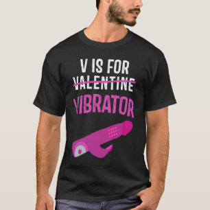 Camiseta V es para vibrador Vibraciones del Día de San Vale