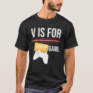Camiseta V Es Para Videojuegos Día de San Valentín Gamer Ga