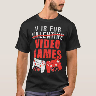 Camiseta V Es Para Videojuegos Día de San Valentín Hearts B